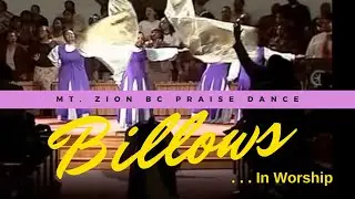 PRAISE DANCE WITH BILLOWS ~ 
