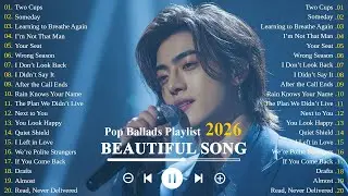 Beautiful & Romantic Love Songs 2026🎵 | Easy-Listening & Emotional Ballads 💔 | K-Drama OST Vibes