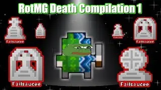 RotMG Death Compilation 1 (500 SUBS - YEAH MAN!) | Realm of the Mad God