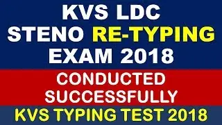 KVS LDC STENO RE TYPING SKILL TEST CONDUCTED SUCCESSFULLY