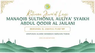RUTINAN JUM'AT LEGI MANAQIB SYAIKH ABDUL QODIR AL JAILANI EDISI:  09 JANUARI 2026