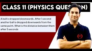A ball is dropped downwards. After 1 second another ball is dropped downwards from the same point