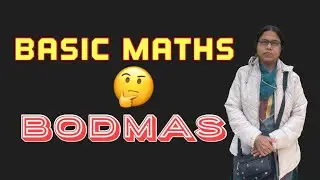 Basic Maths : BODMAS and its Application 