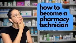 How to become a Pharmacy Technician 2023