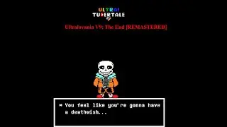 Ultra!Tubertale - Ultralovania V9: The End [REMASTERED]