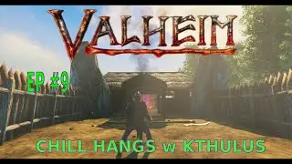 Valheim EP 9: Where Art Thou Haldor? (Chill Hangs w/ Kthulus)