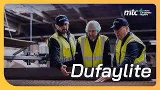 How Dufaylite achieved a 400% output increase with MTC&rsquo;s process innovation