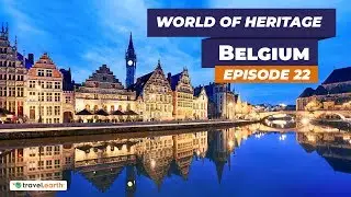 Belgium | Heritage Sites of Belgium | World Of Heritage