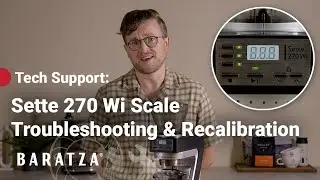 Tech Support: Sette 270 Wi Troubleshooting and Recalibration