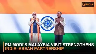 Special Broadcast 1: PM Modi in Malaysia | Diaspora, Diplomacy & Indo-Pacific