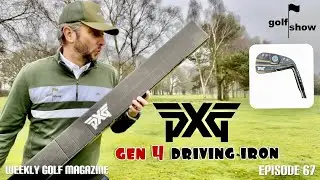 Golf Show, выпуск 67 | ПЕРВЫЙ В МИРЕ обзор на YouTube клюшки PXG Gen 4 - 0311X Driving Iron