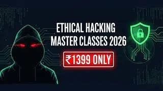 Ethical Hacking Master Classes 2026 - Zero To Hero By AOH Tech In One Month Only ₹1,399