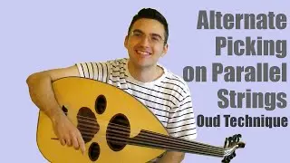 Alternate Picking on Parallel Strings - Oud Technique Lesson