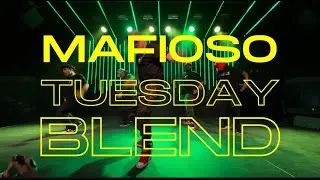 Mafioso @TUESDAYBLEND Project May 2nd 2023