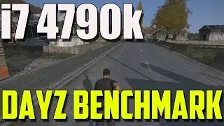 i7 4790k GTX 760 Тест производительности DayZ в автономном режиме