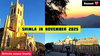 Shimla in November | Shimla weather |  Places to visit