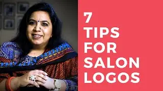 7 TIPS for choosing the BEST SALON LOGO for YOU! (in Hindi)