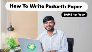 Padarth Paper Presentation 📝 | How To Write Padarth vignyan Paper In Bams 1st year university exams