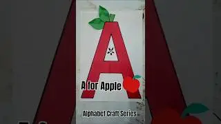 Alphabet Craft : A for Apple  #alphabetcraft #preschool