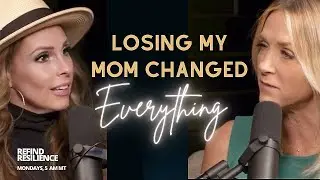 Losing My Mom Changed Everything | Nicea DeGering