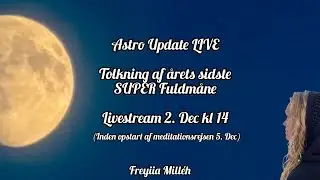 Astro Update (Replay) - Fuldm&aring;ne i Tvilling/Tyr, 5. Dec 2025
