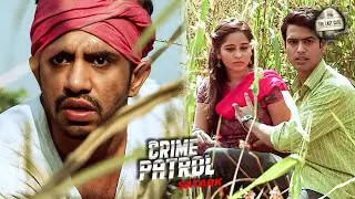 रोहन ने खेत बचाने के लिए इश्क़ को जुर्म बना दिया | Best Of Crime | Latest Episode