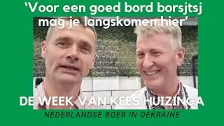 Oekraïne-vlogger Kees Huizinga: ‘Voor een bord borsjtsj mag je langskomen hier’