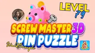 Screw Master 3D: Pin Puzzle Level 79