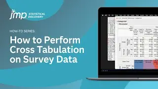 How to Perform Cross Tabulation on Survey Data in JMP