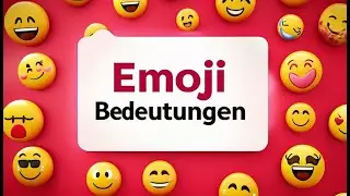 Emoji Bedeutung: Wie Smileys und Emojis deine Gef&uuml;hle besser ausdr&uuml;cken k&ouml;nnen