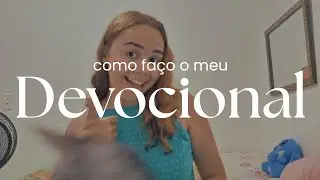 como faço o meu devocional