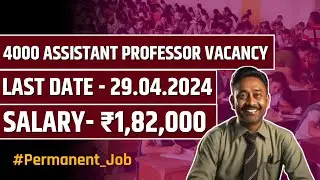 PERMANENT JOBS | SALARY- 80,000 | ASSISTANCE PROFESSOR VACANCY 2024 | ASSISTANT PROFESSOR RECRUITMEN
