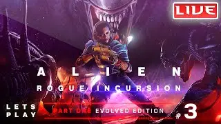 Alien Rogue Incursion - Evolved Edition (Part 1) : Lets Play - Part 3