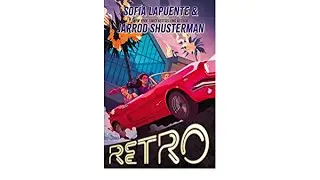 Retro By Sof&iacute;a Lapuente and Jarrod Shusterman