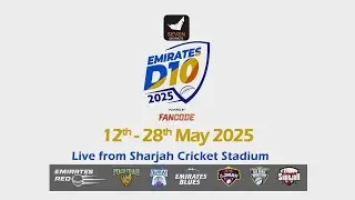 Seven Districts Emirates D10 powered by Fancode | Emirates Blues v Dubai | M37 | Sharjah Stadium