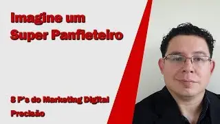 8 P's do Marketing Digital - Precis&atilde;o