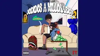 Jodidos A Millonarios