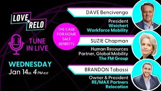 LOVE + RELO: Dave Bencivengo, Weichert | Suzie Chapman, FM Group | Brandon Tabassi, RE/MAX Partners