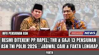 RESMI DITEKEN! PP RAPEL, THR & GAJI 13 PENSIUNAN ASN TNI POLRI 2026 &ndash; JADWAL CAIR & FAKTA LENGKAP