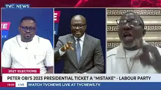 Peter Obi's 2023 Presidential Ticket A ''Mistake'' - Labour Party