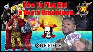 Everything You Need To Know About Playing Green Kid! Match-ups, Gameplans, Tips & More! OPCG