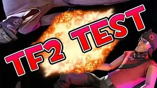 The TF2 Youtuber Test