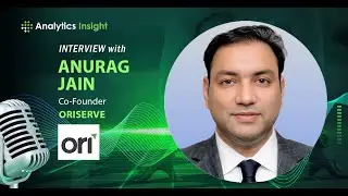 Oriserve&rsquo;s Anurag Jain on How Trust Is Redefining Enterprise AI Adoption | Analytics Insight
