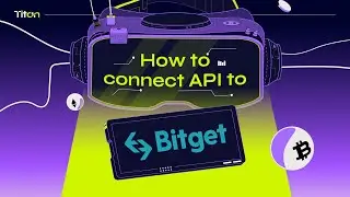 How to create API on Bitget Account | Titan Guide
