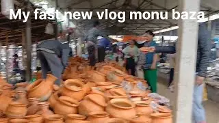  Monu bazar   My  fast  new vlog ...