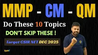 Top 10 Most Important Topics for CSIR NET Physics | Must-Do for NET/GATE