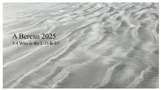 Study 3.4 Who is the Lord