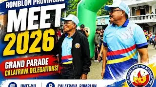ROMBLON PROVINCIAL MEET 2026 GRAND PARADE CALATRAVA DELEGATIONS