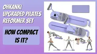 REVIEW (2026): ohkanki Upgraded Pilates Reformer Set. Features
