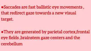 Slow Horizontal saccadic eye movements 